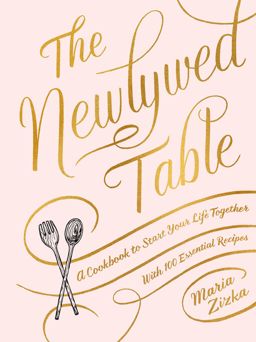 Title details for The Newlywed Table by Maria Zizka - Available
